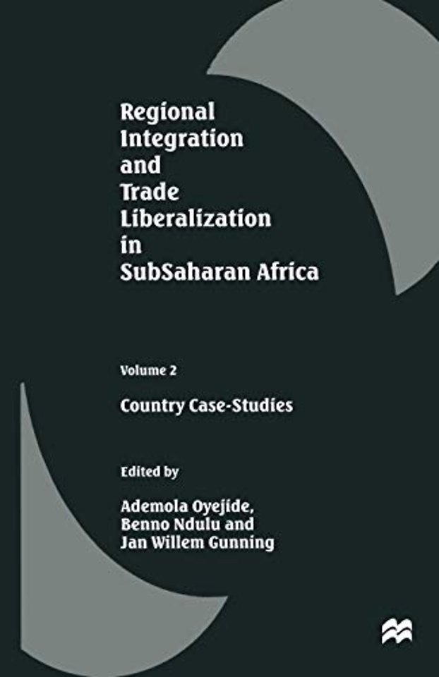 Regional Integration and Trade Liberalization in SubSaharan Africa