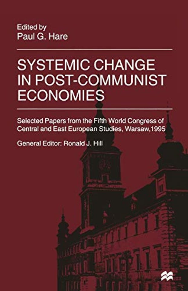 Systemic Change in Post-Communist Economies