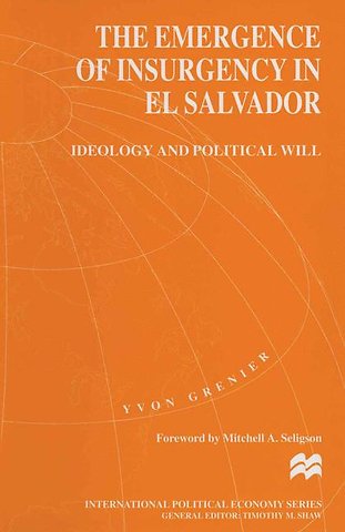 The Emergence of Insurgency in El Salvador