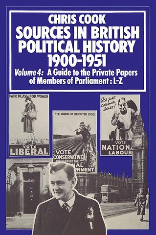 Sources in British Political History 1900–1951