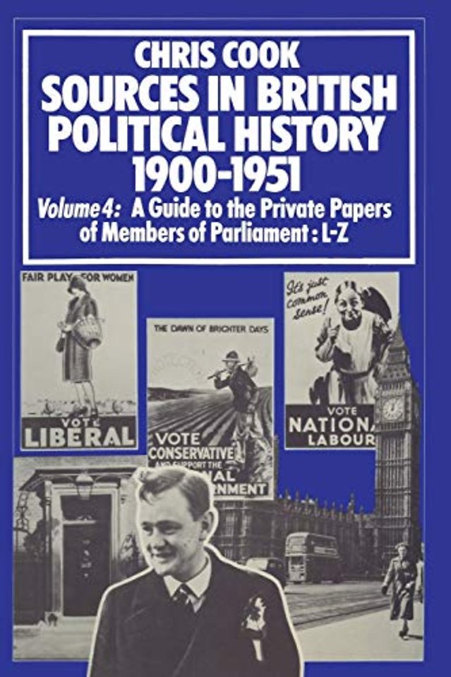 Sources in British Political History 1900–1951