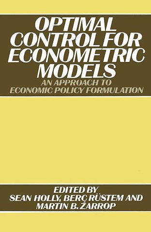 Optimal Control for Econometric Models