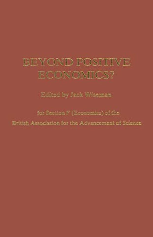 Beyond Positive Economics?