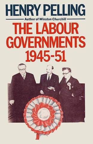 The Labour Governments, 1945–51