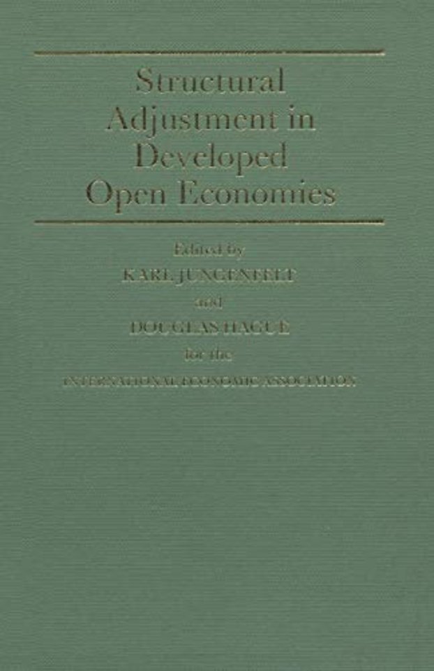 Structural Adjustment in Developed Open Economies