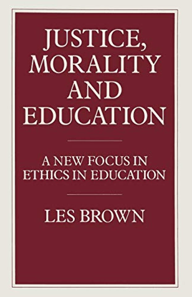 Justice, Morality and Education
