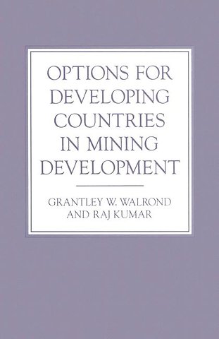 Options for Developing Countries in Mining Development