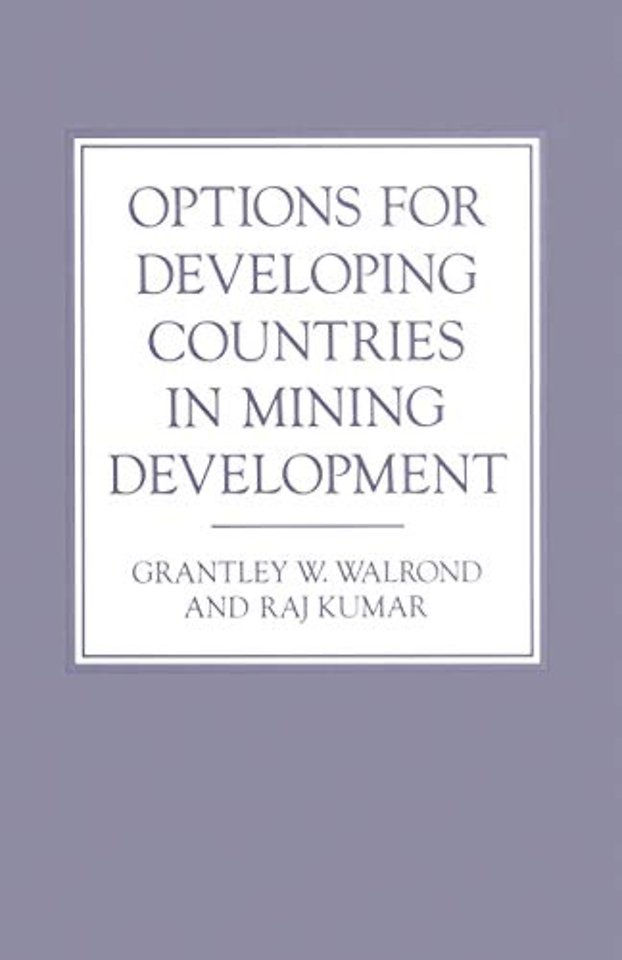 Options for Developing Countries in Mining Development