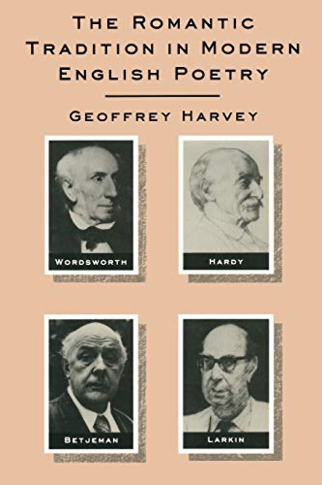 The Romantic Tradition in Modern English Poetry