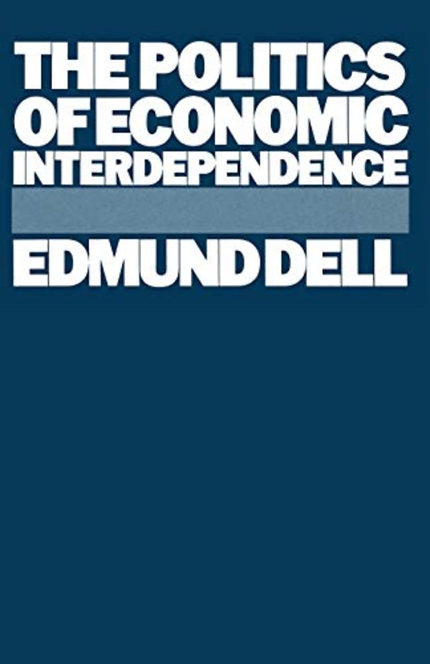 The Politics of Economic Interdependence