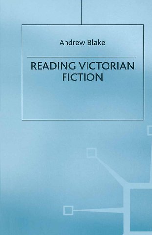 Reading Victorian Fiction