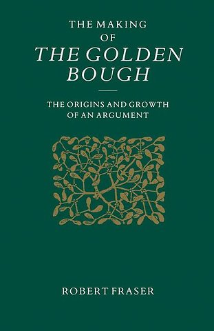 The Making of the Golden Bough