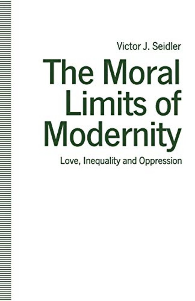 The Moral Limits of Modernity