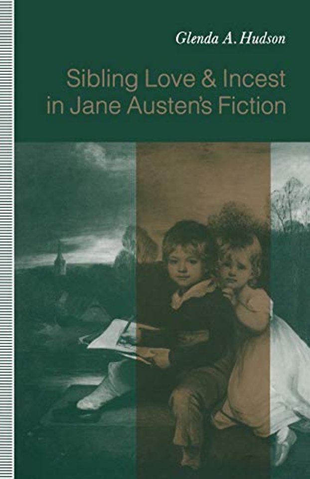 Sibling Love and Incest in Jane Austen’s Fiction