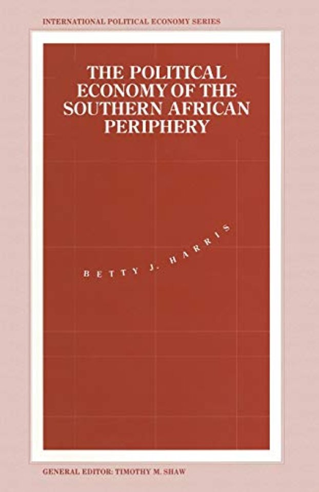 The Political Economy of the Southern African Periphery