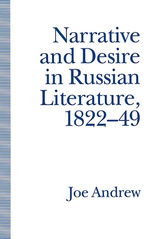 Narrative and Desire in Russian Literature, 1822–49