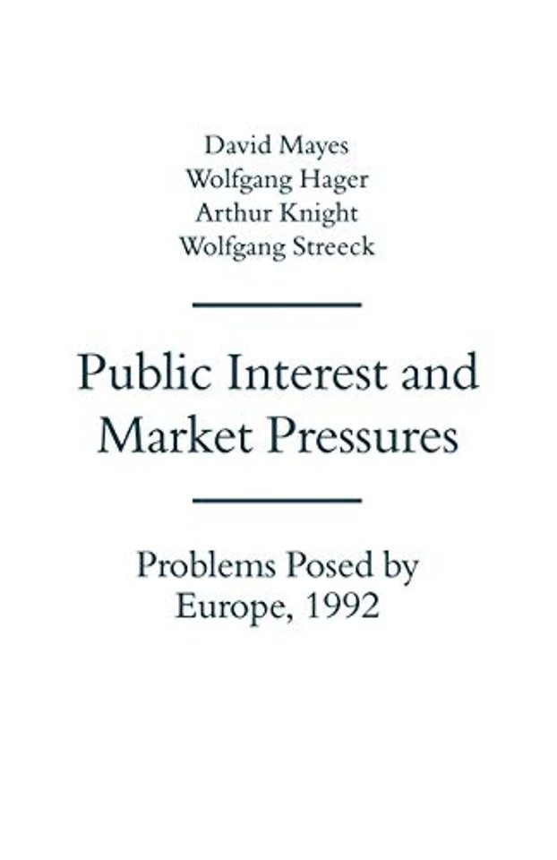 Public Interest and Market Pressures
