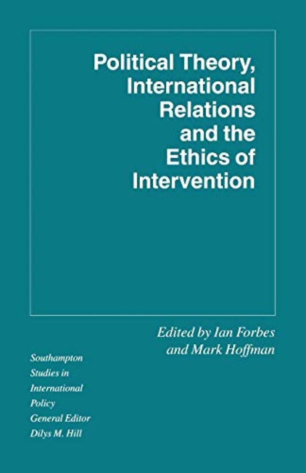 Political Theory, International Relations, and the Ethics of Intervention