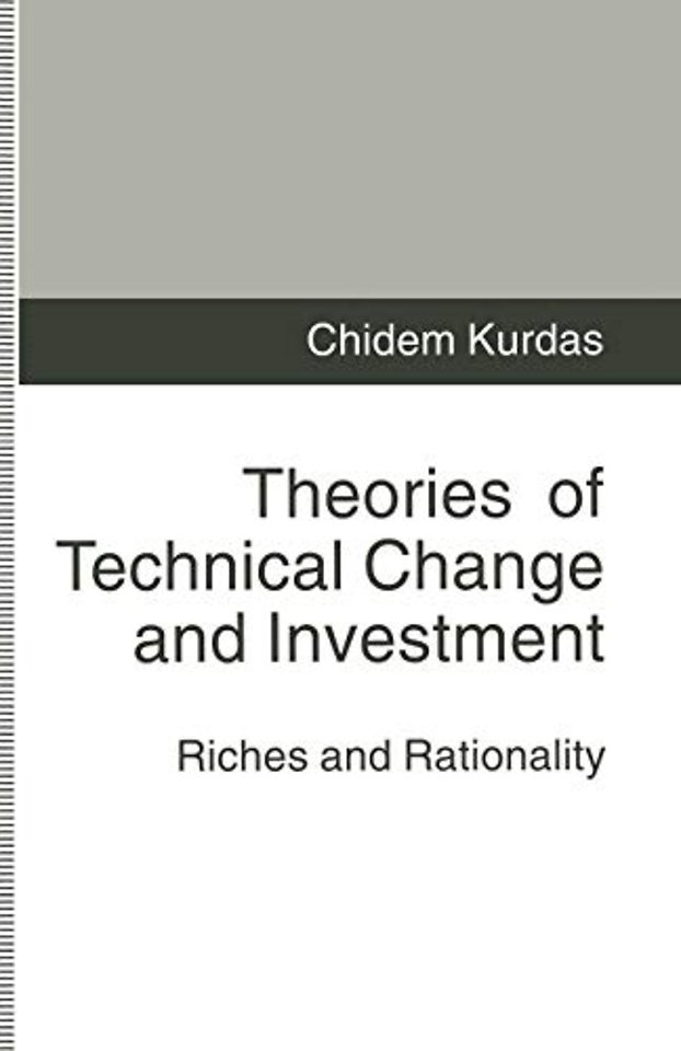 Theories of Technical Change and Investment