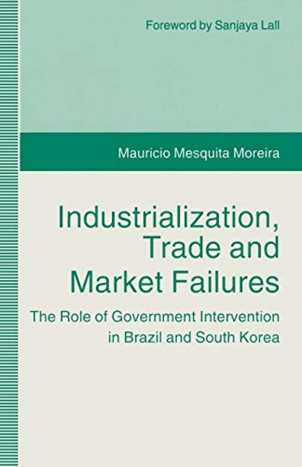 Industrialization, Trade and Market Failures