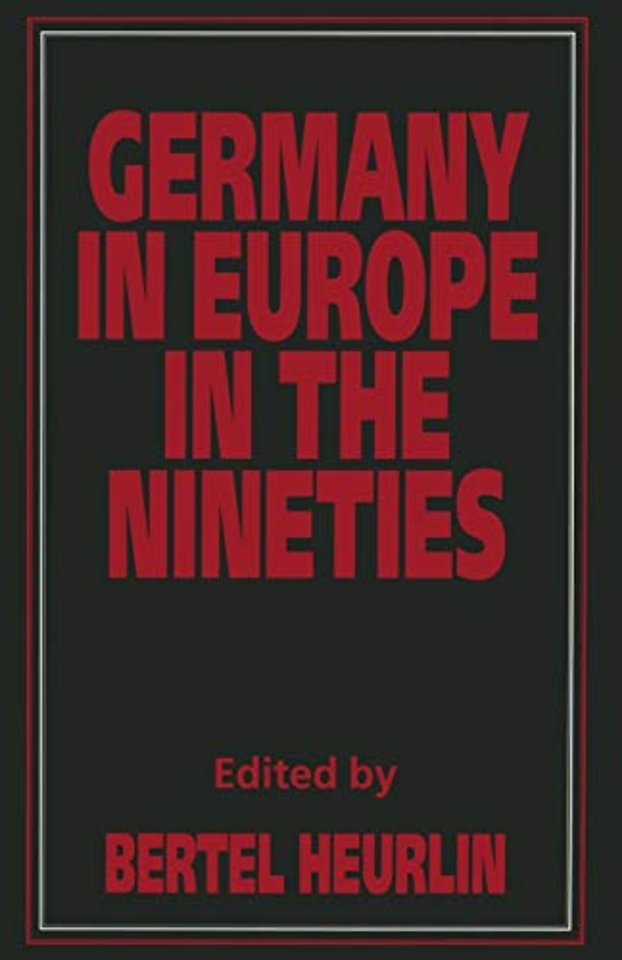 Germany in Europe in the Nineties