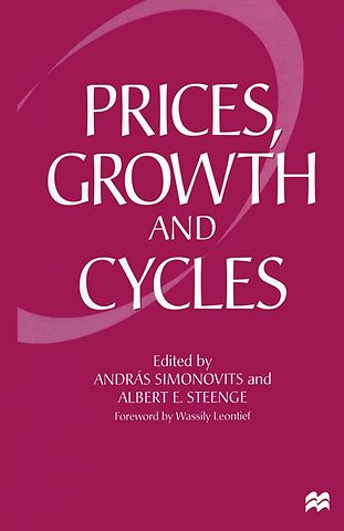 Prices, Growth and Cycles