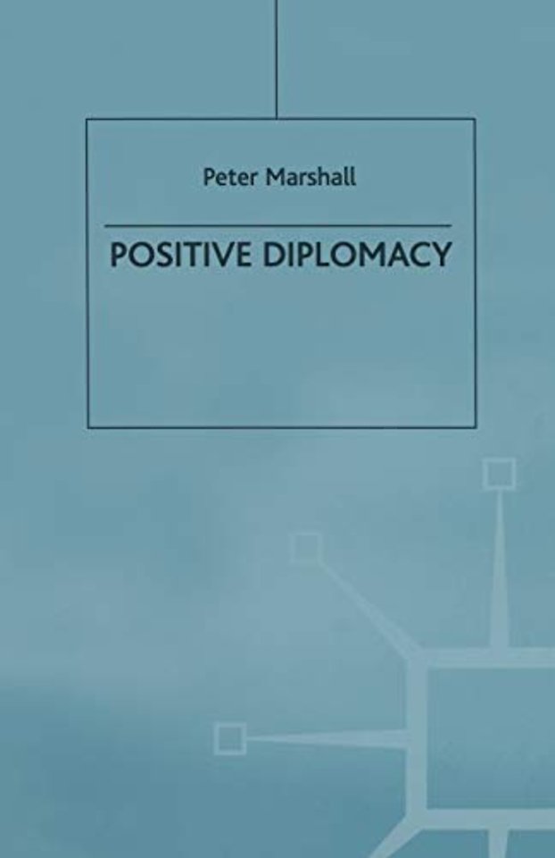 Positive Diplomacy