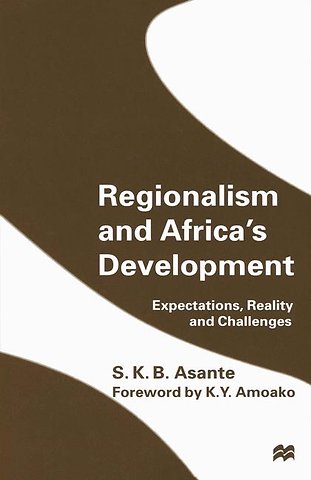 Regionalism and Africa’s Development