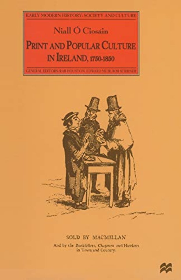 Print and Popular Culture in Ireland, 1750–1850