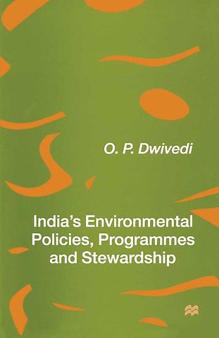 India’s Environmental Policies, Programmes and Stewardship