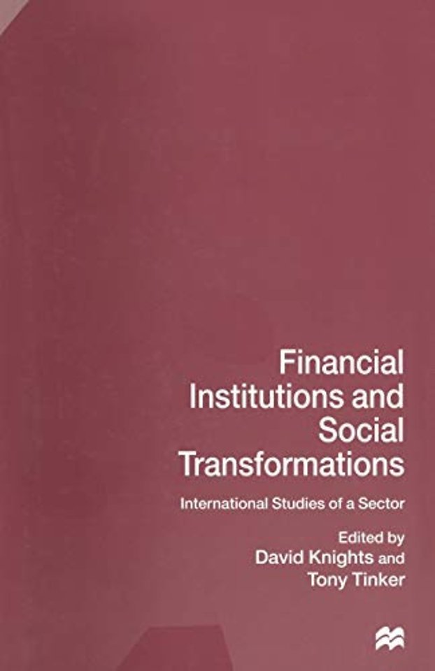 Financial Institutions and Social Transformations