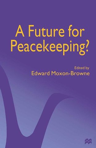 A Future for Peacekeeping?