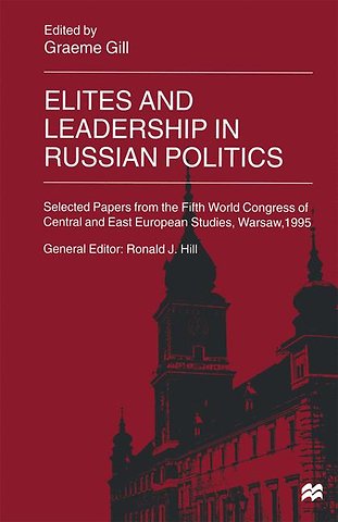 Elites and Leadership in Russian Politics