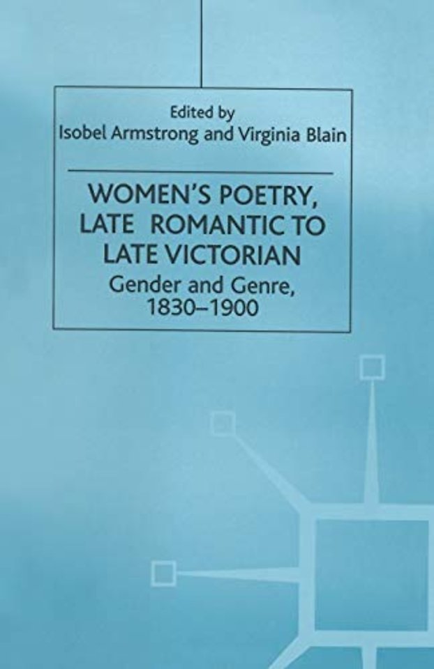 Women’s Poetry, Late Romantic to Late Victorian