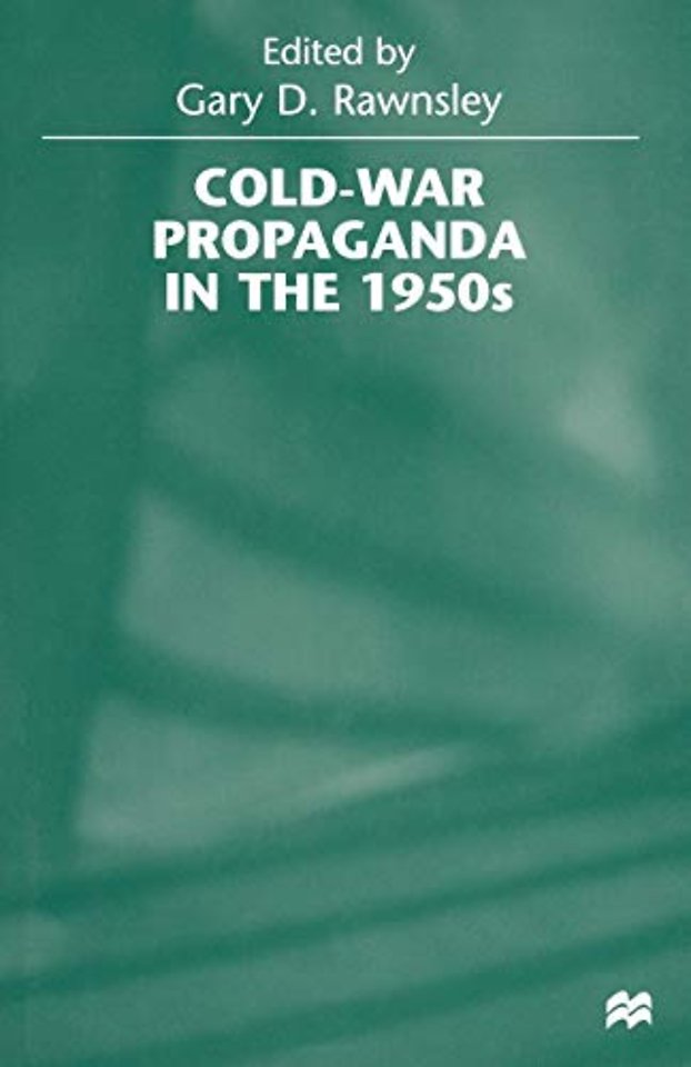 Cold-War Propaganda in the 1950s
