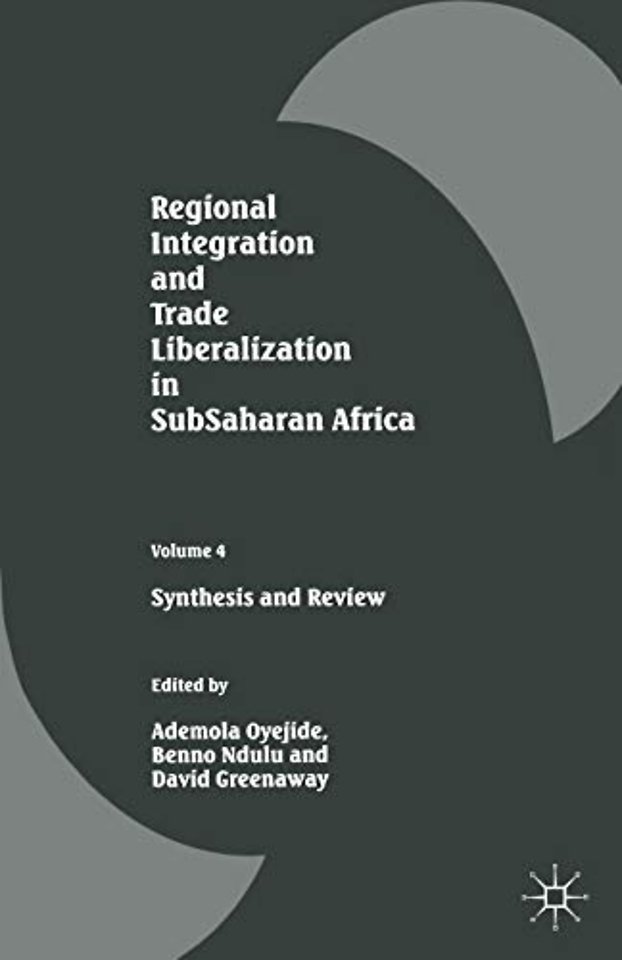 Regional Integration and Trade Liberalization in SubSaharan Africa