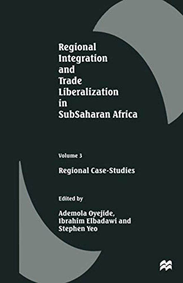 Regional Integration and Trade Liberalization in SubSaharan Africa