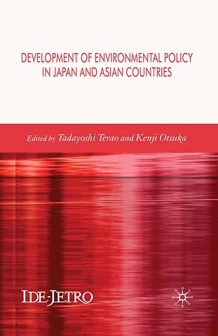 Development of Environmental Policy in Japan and Asian Countries