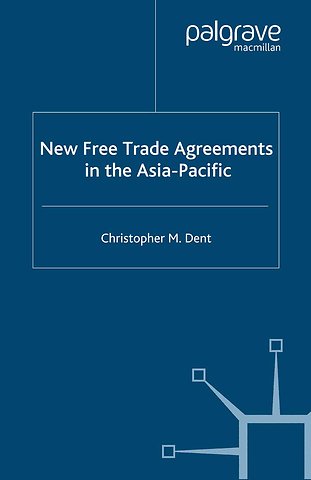 New Free Trade Agreements in the Asia-Pacific