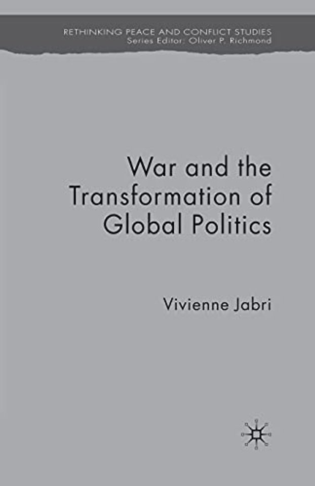 War and the Transformation of Global Politics