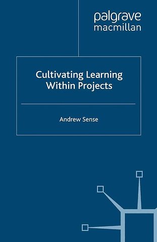 Cultivating Learning within Projects