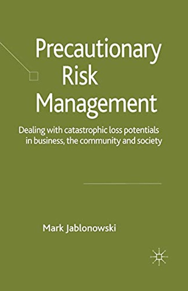 Precautionary Risk Management