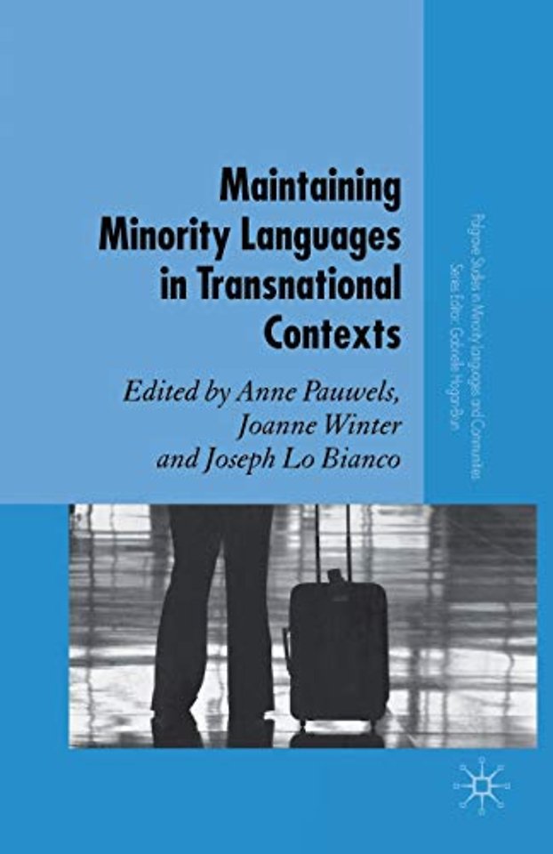 Maintaining Minority Languages in Transnational Contexts