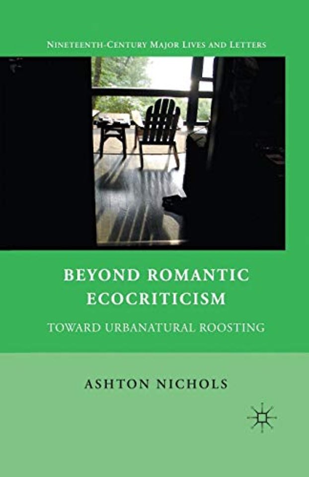 Beyond Romantic Ecocriticism