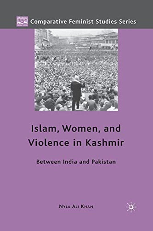 Islam, Women, and Violence in Kashmir
