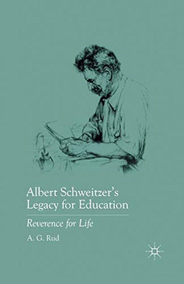Albert Schweitzer’s Legacy for Education