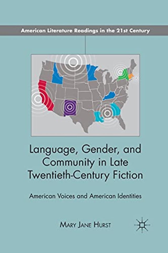 Language, Gender, and Community in Late Twentieth-Century Fiction