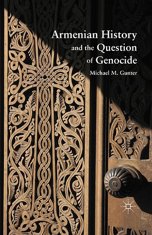 Armenian History and the Question of Genocide