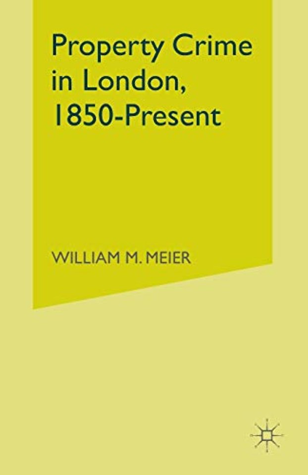 Property Crime in London, 1850–Present