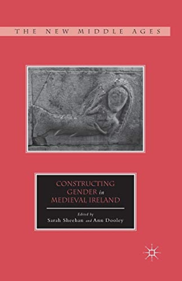 Constructing Gender in Medieval Ireland